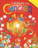 Cantame una cancion (Canta y Cuenta) (Spanish Edition)