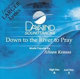 Down To The River To Pray