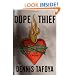 Dope Thief
