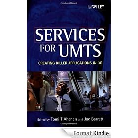 Services for UMTS: Creating Killer Applications in 3G