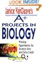 Janice VanCleave's A+ Projects in Biology: Winning Experiments for Science Fairs and Extra Credit (VanCleave A+ Science Projects Series)