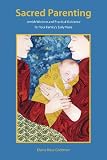 Sacred Parenting: Jewish Wisdom for Your Family's First Years