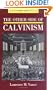 The Other Side of Calvinism