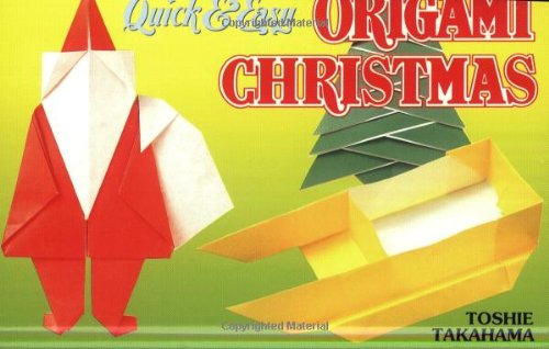 "Quick & Easy" Origami Christmas