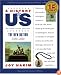 The New Nation: 1789-1850 A History of US Book 4 (A History of Us)