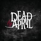 Dead By April