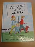 Beware of the aunts!