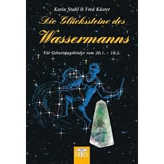 Die Gl�ckssteine des Wassermanns