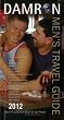 Damron Men s Travel Guide: 2012 Edition