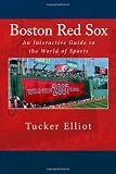 Boston Red Sox: An Interactive Guide to the World of Sports