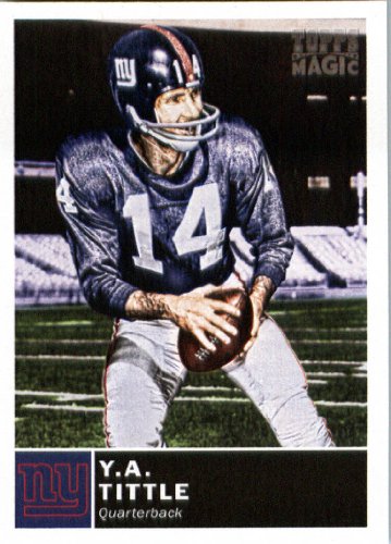 2010 Topps Magic Football Card # 157 Y.A. Tittle - New York Giants - NFL Trading Card in Screwdown Case!