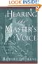 Hearing the Master's Voice: The Comfort and Confidence of Knowing God's Will