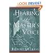 Hearing the Master's Voice: The Comfort and Confidence of Knowing God's Will