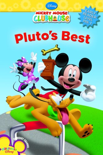 Pluto's Best (Disney Mickey Mouse Clubhouse: Early Reader Level Pre-1)