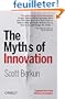 The Myths of Innovation
