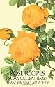 Rose Recipes from Olden Times