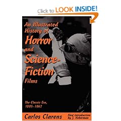 An Illustrated History of Horror and Science-Fiction Films: The Classic Era, 1895-1967