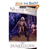 Die Dunkelelfen: Die Legende von Drizzt