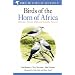 Birds of The Horn of Africa - Ethiopia, Eritrea, Djibouti, Somalia, Socotra