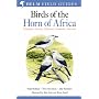 Birds of The Horn of Africa - Ethiopia, Eritrea, Djibouti, Somalia, Socotra