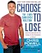 Choose-to-Lose-The-7-Day-Carb-Cycle-Solution_1.jpg