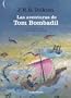 Las Aventuras de Tom Bombadil/The Adventures Of Tom Bombadil: Y Otros Poemas de el Libro Rojo/And Other Verses From The Red Book (Spanish Edition)