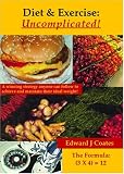Diet & Exercise: Uncomplicated