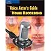 The Voice Actor's Guide to Home Recording