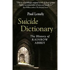 Suicide Dictionary: The History of Rainbow Abbey