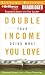 Double Your Income Doing What You Love: Raymond Aaron's Guide to Power Mentoring