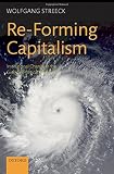 Re-forming capitalism : institutional change in the German political economy