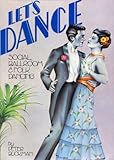 Let's dance : social, ballroom & folk dancing