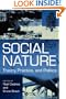 Social Nature: Theory, Practice and Politics
