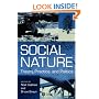 Social Nature: Theory, Practice and Politics