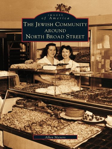 Jewish Community Around North Broad Street, The (Images of America)