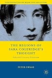 The regions of Sara Coleridge's thought : selected literary criticism