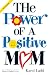 Power of a Positive Mom GIFT