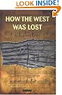 How the West...