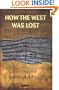 How the West Was Lost