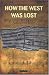 cover of How the West Was Lost