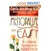 Menopause Made Easy: How to Make the Right Decisions for the Rest of Your Life