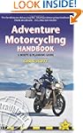 Adventure Motorcycling Handbook, 6th:...