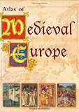 Atlas of Medieval Europe