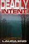 Deadly Intent