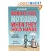 Robots Feel Nothing When They Hold Hands