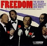 FREEDOM: The Golden Gate Quartet & Josh White at The Library of Congress (1940)