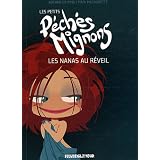 Les petits p�ch�s mignons : Les nanas au r�veilpar Arthur de Pins