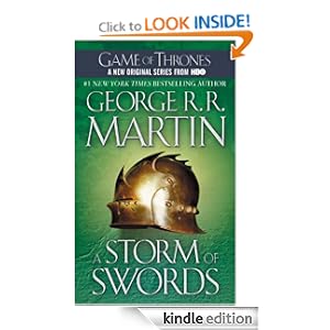 A Storm of Swords: A Song of Ice and Fire: Book Three [Kindle Edition]