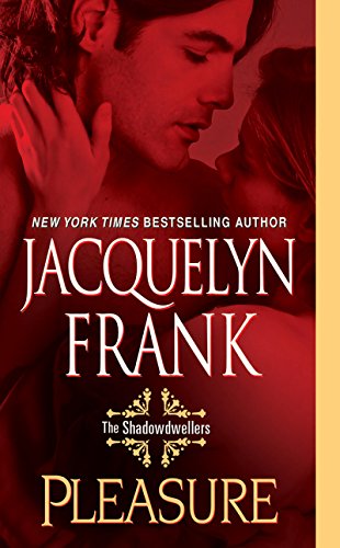 Pleasure: The Shadowdwellers