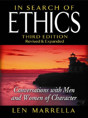 In Search of Ethics: Conversations with Men and Women of Character